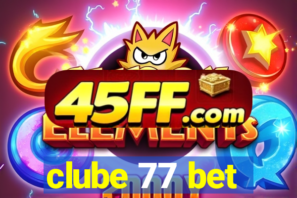 clube 77 bet